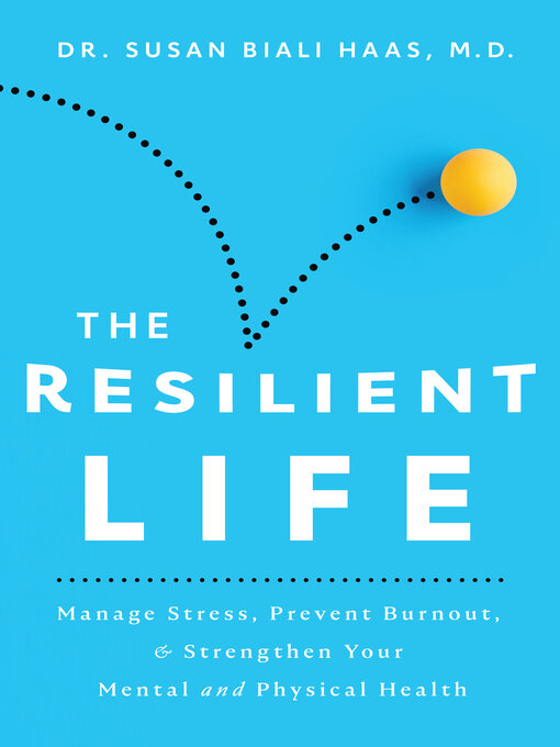 Title details for The Resilient Life by Susan Biali - Wait list
